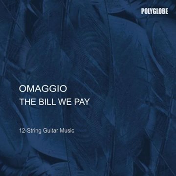 Bild von Omaggio: The Bill We Pay (CD)