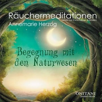 Bild von ONITANI Seelen-Musik& Annemarie Herzog: Begegnung mit den Naturwesen (CD)
