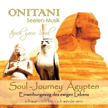 Bild von ONITANI Seelen-Musik: Soul Journey Ägypten (CD)