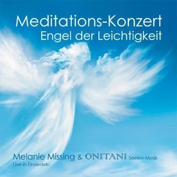 Bild von ONITANI Seelen-Musik & Melanie Missing: Der Engel der Leichtigkeit (CD)