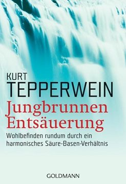 Bild von Tepperwein, Kurt: Jungbrunnen Entsäuerung