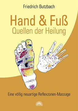 Bild von Butzbach, Friedrich: Hand & Fuß - Quellen der Heilung