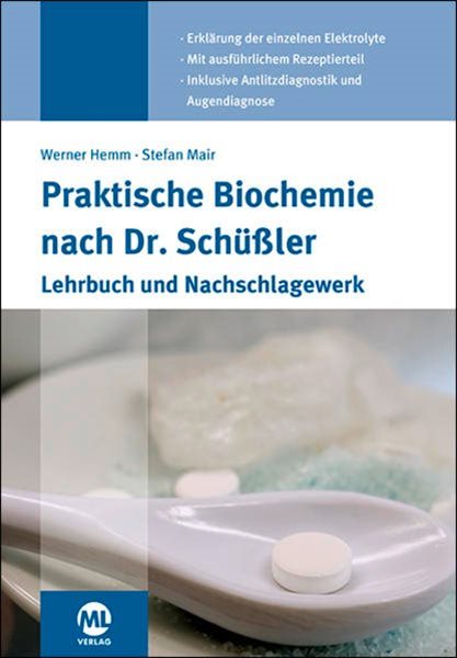 Bild von Hemm, Werner: Praktische Biochemie nach Dr. Schüßler