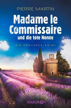 Bild von Martin, Pierre: Madame le Commissaire und die tote Nonne