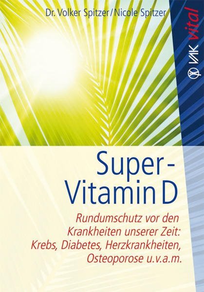 Bild von Spitzer, Volker: Super-Vitamin D