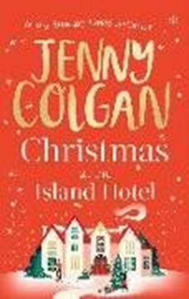 Bild von Colgan, Jenny: Christmas at the Island Hotel