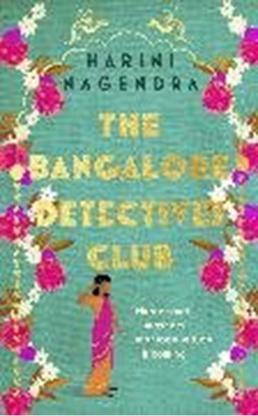 Bild von Nagendra, Harini: The Bangalore Detectives Club