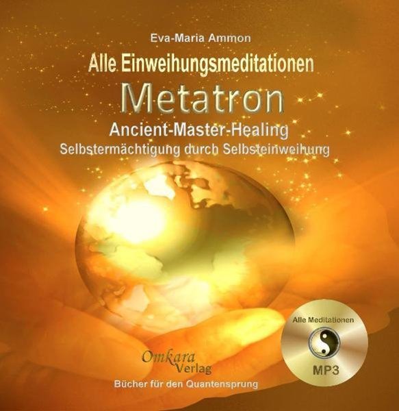 Bild von Ammon, Eva-Maria: Metatron Ancient-Master-Healing