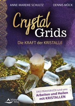 Bild von Möck, Dennis: Crystal Grids - Die Kraft der Kristalle