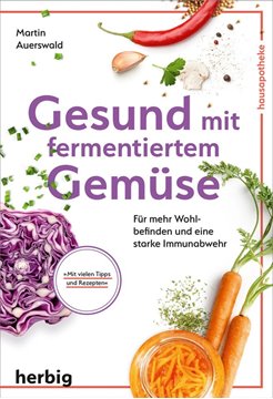 Bild von Auerswald, Martin: Gesund mit fermentiertem Gemüse
