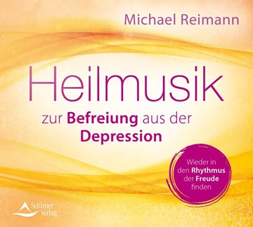 Bild von Reimann, Michael: Heilmusik zur Befreiung aus der Depression