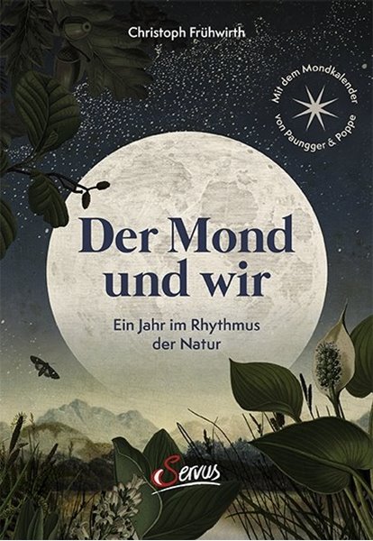 Bild von Frühwirth, Christoph: Der Mond und wir