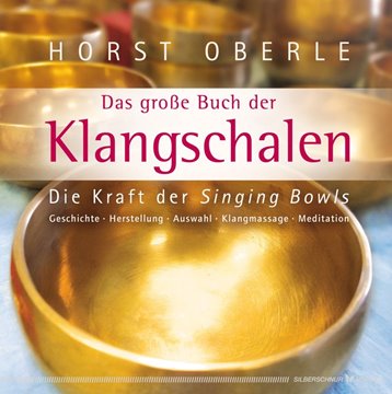 Bild von Oberle, Horst: Das große Buch der Klangschalen
