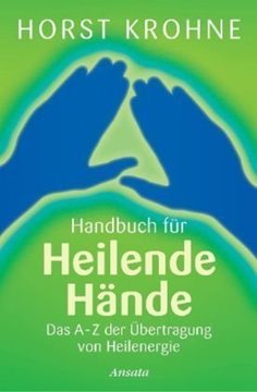 Bild von Krohne, Horst: Handbuch für heilende Hände
