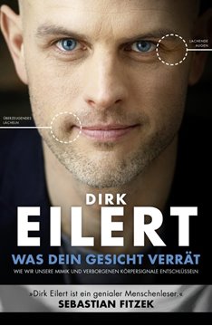 Bild von Eilert, Dirk: Was dein Gesicht verrät