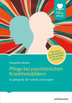 Bild von Stöcker, Margarete: Pflege bei psychiatrischen Krankheitsbildern