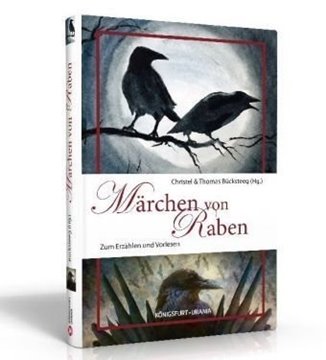Bild von Bücksteeg, Christel (Hrsg.): Märchen von Raben