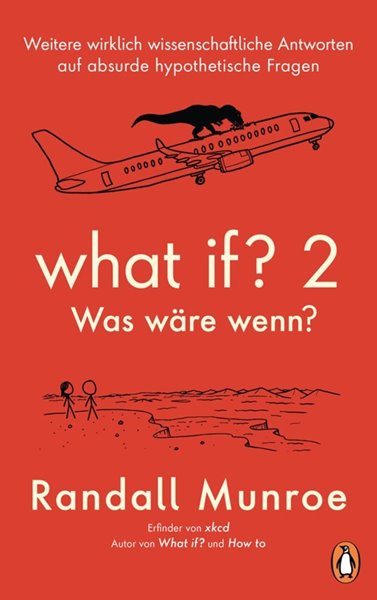Bild von Munroe, Randall: What if? 2 - Was wäre wenn?