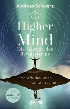 Bild von Schwarz, Andreas: Higher Mind. Die Gesetze des Bewusstseins