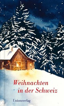 Bild von Bhend, Dagmar (Hrsg.): Weihnachten in der Schweiz