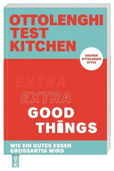 Bild von Ottolenghi, Yotam: Ottolenghi Test Kitchen - Extra good things