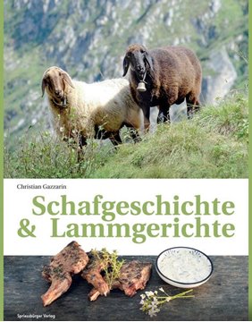 Bild von Gazzarin, Christian: Schafgeschichte & Lammgerichte