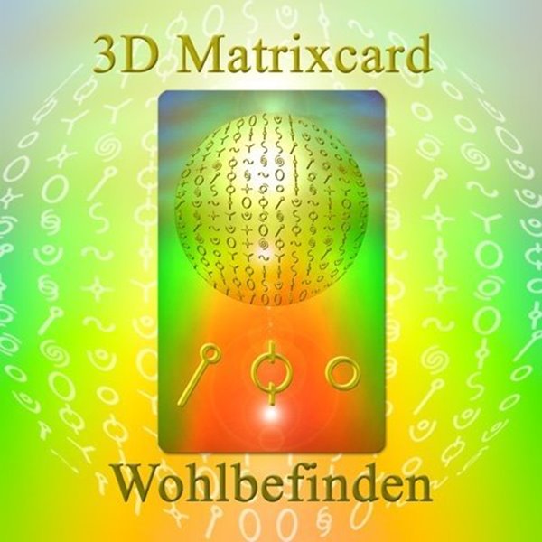 Bild von Neuner, Werner Johannes (Hrsg.): 3D Matrixcard Wohlbefinden