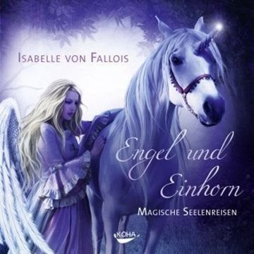 Bild von Fallois, Isabelle von: Engel und Einhorn