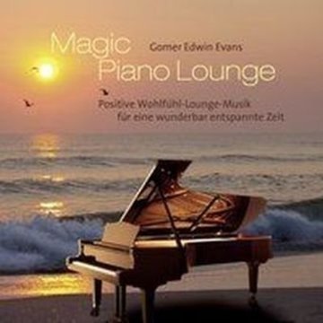 Bild von Evans, Gomer Edwin (Komponist): Magic Piano Lounge