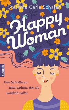 Bild von Schäfer, Stefanie Carla: Happy Woman