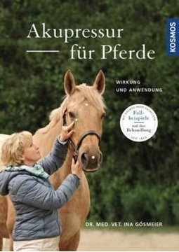 Bild von Gösmeier, Ina: Akupressur für Pferde