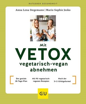 Bild von Jesko, Marie-Sophie: Mit VETOX vegetarisch-vegan abnehmen