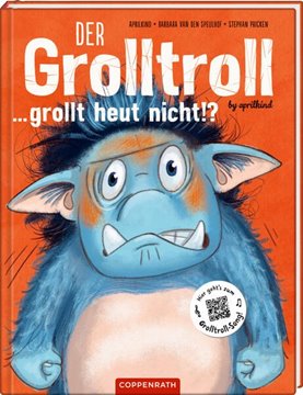 Bild von van den Speulhof, Barbara: Der Grolltroll ... grollt heut nicht!? (Bd. 2)