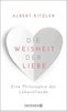 Bild von Kitzler, Albert: Die Weisheit der Liebe