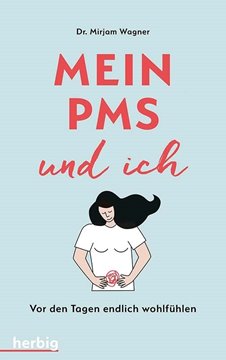Bild von Wagner, Mirjam: Mein PMS und ich