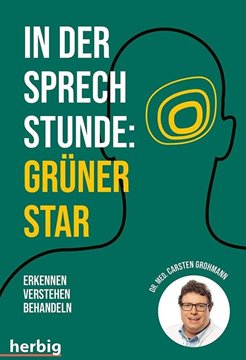 Bild von Grohmann, Carsten: In der Sprechstunde: Grüner Star; Erkennen - verstehen - behandeln