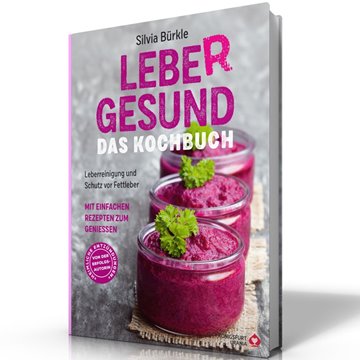 Bild von Bürkle, Silvia: LebeR gesund - Das Kochbuch