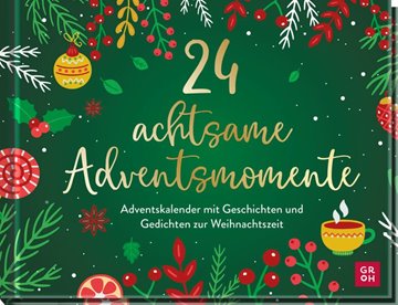Bild von Groh Verlag (Hrsg.): 24 achtsame Adventsmomente