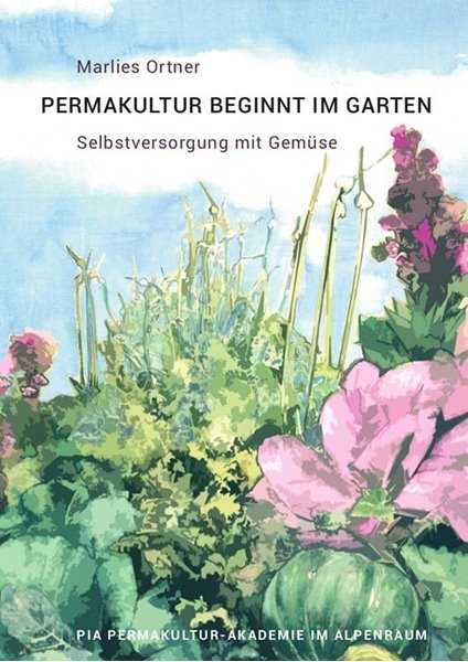 Bild von Ortner, Marlies: Permakultur beginnt im Garten