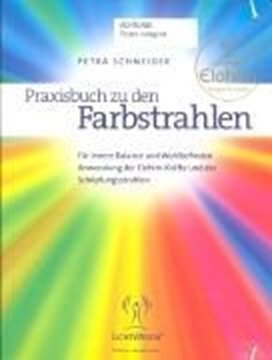 Bild von Schneider, Petra: Praxisbuch zu den Farbstrahlen