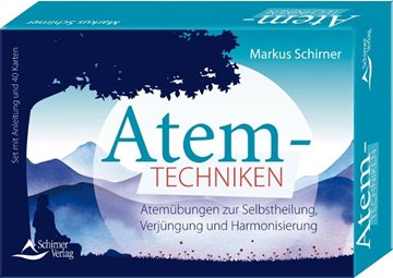 Bild von Schirner, Markus: Atemtechniken- Atemübungen zur Selbstheilung, Verjüngung und Harmonisierung