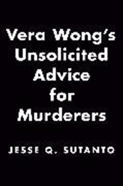 Bild von Sutanto, Jesse Q: Vera Wong's Unsolicited Advice for Murderers
