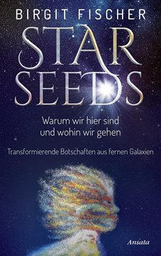 Bild von Fischer, Birgit: Starseeds