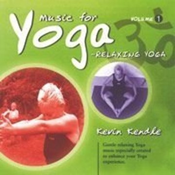 Bild von Kendle, Kevin: Music for Yoga - Relaxing Yoga (CD)