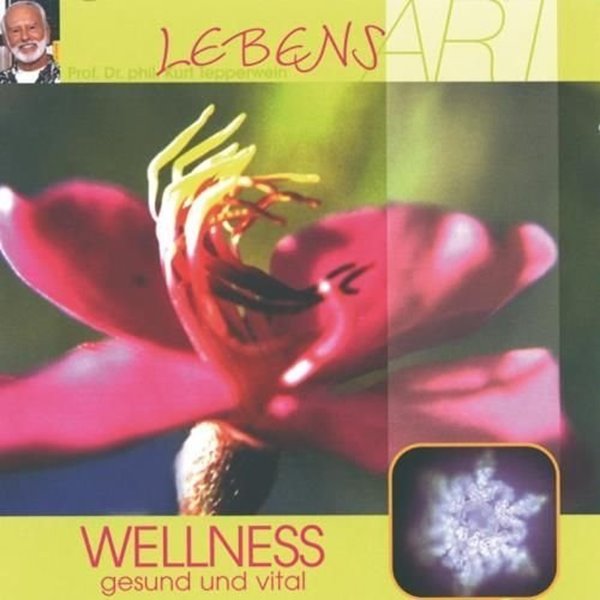 Bild von Tepperwein, Kurt Prof.: Wellness - Gesund und Vital (CD)