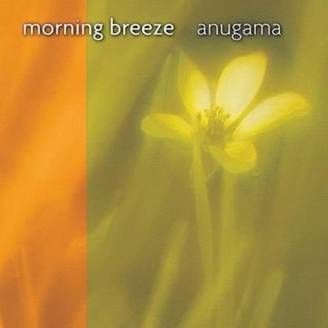 Bild von Anugama: Morning Breeze (CD)