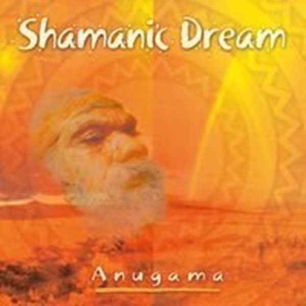 Bild von Anugama: Shamanic Dream Vol. 1 (CD)