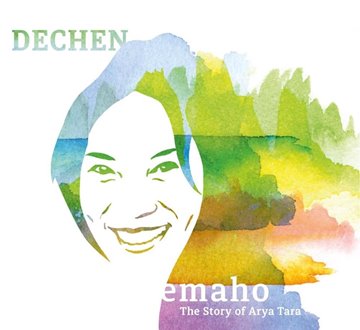 Bild von Shak-Dagsay, Dechen: Emaho - The Story of Arya Tara, 2 CDs