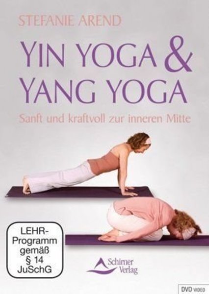 Bild von Arend, Stefanie: Yin Yoga & Yang Yoga
