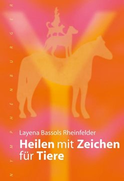 Bild von Rheinfelder, Layena Bassols: Heilen mit Zeichen für Tiere